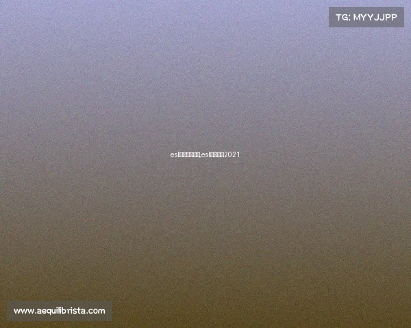 esl电子竞技奖金,esl电子竞技2021 esl电子竞技奖金,esl电子竞技2021